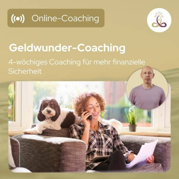 Keine Geldsorgen mehr mit dem Geldwunder Coaching von DM-Harmonics