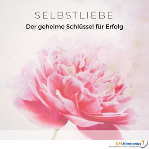 selbstliebe Selbstliebe mit Binauralen Beats